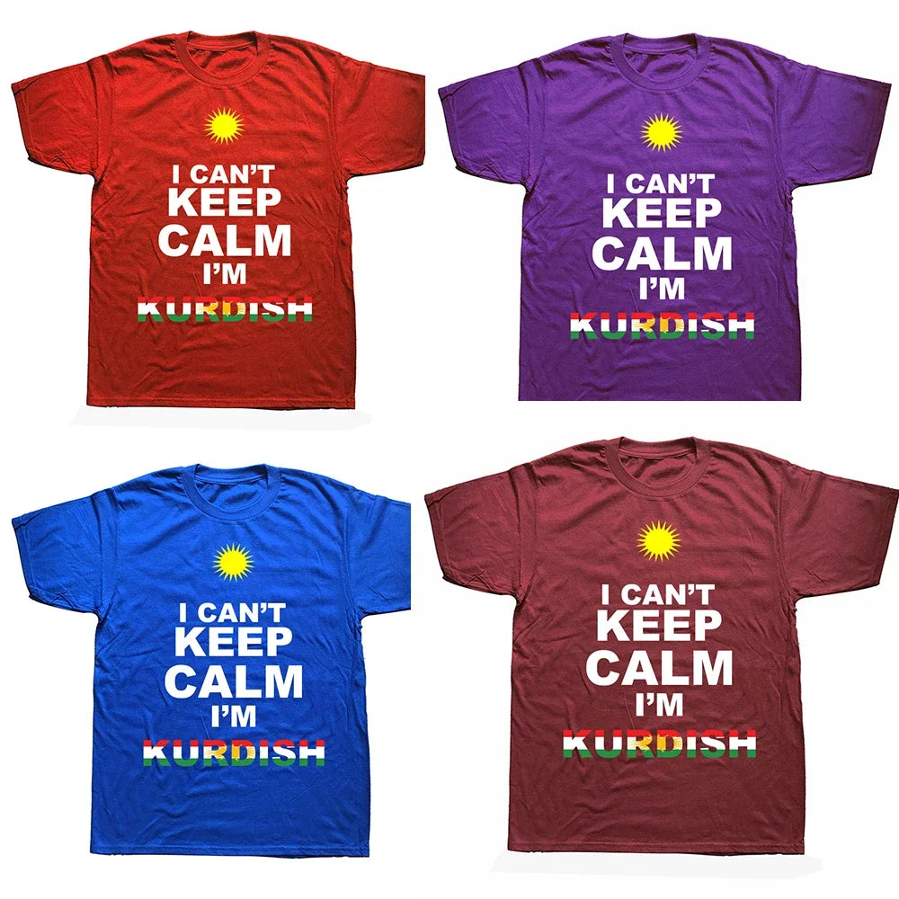 I Can'T Keep Calm I'M Kurdish Kurdistan Flag T-Shirt Kurdistan Shop